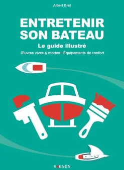 ENTRETENIR SON BATEAU - VAGNON