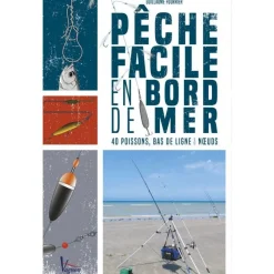 PECHE FACILE EN BORD DE MER - VAGNON